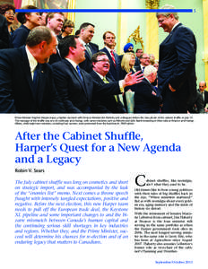 5  Prime Minister Stephen Harper enjoys a lighter moment with Finance Minister Jim Flaherty and colleagues before the class photo of the cabinet shuffle on July 15. The message of the shuffle was one of continuity and ch