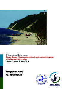 2nd International Conference on Climate Change - The environmental and socio-economic response in the Southern Baltic region Szczecin, Poland, 12-15 MayProgramme and