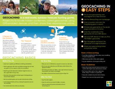 Human behavior / Hobbies / Cache In Trash Out / Treasure hunt / Groundspeak / Cache / Minnesota State Park Geocaching Challenge / Recreation / Geocaching / GPS