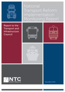 National Transport Reform Implementation Monitoring Report Report to the Transport and