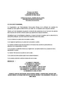 Province de LIEGE Arrondissement HUY COMMUNE DE 4480 ENGIS ARRETE DE POLICE - FERMETURE DE VOIRIE MESURES PROVISOIRE DE SECURITE Rue Albert 1er et environs.