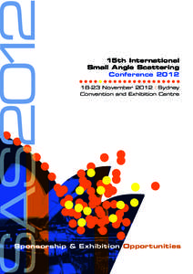 201  15th International Small Angle Scattering Conference[removed]November 2012 | Sydney