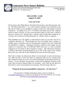 Contractor News Source Bulletin LOUISIANA STATE LICENSING BOARD FOR CONTRACTORS 2525 Quail Drive. Baton Rouge,Louisiana[removed]1392 ~ www.lslbc.louisiana.gov  Licensed Contractor