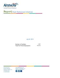 Report} High-Technology Industries  July 02, 2014 Number of Facilities: Total Full-Time Employment: