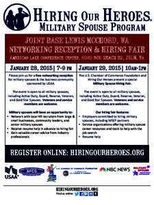 JOINT BASE LEWIS MCCHORD, WA NETWORKING RECEPTION & HIRING FAIR American lake conference center, 8085 nco beach rd, JBLM, WA January 28, 2015| 7-9 pm