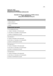 1/18 FUNDAÇÃO CAPES DIRETORIA DE PROGRAMAS COORDENAÇÃO DE PROGRAMAS ESPECIAIS/CPE PROGRAMA NACIONAL DE COOPERAÇÃO ACADÊMICA-PROCAD EDITAL PROCAD