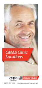 CMAS Clinic Locations 1300 787 055  continenceandyou.org.au
