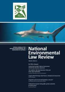 OFFICIAL JOURNAL OF THE NATIONAL ENVIRONMENTAL LAW ASSOCIATION OF AUSTRALIA National Environmental