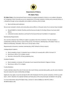 Department of History Phi Alpha Theta Phi Alpha Theta is the international honors society for people interested in history as an academic discipline. At Youngstown State University we are an organization of the best stud