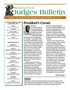 MUNICIPAL COURT  Judges Bulletin Fall 2001 • The Georgia Council of Municipal Court Judges Newsletter • Vol. 3, No. 4  Council of Municipal Court Judges