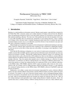 Northeastern University in TREC 2009 Million Query Track Evangelos Kanoulas‡ , Keshi Dai∗ , Virgil Pavlu∗ , Stefan Savev∗ , Javed Aslam∗ ‡