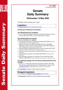 Senate Daily Summary - No[removed]Wednesday 10 May 2006