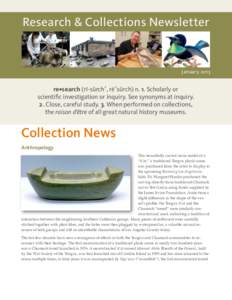 Research & Collections Newsletter  January 2013 re•search (rī-sûrch′, rē′sûrch) n. 1. Scholarly or scientific investigation or inquiry. See synonyms at inquiry.