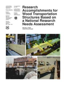 Research Accomplishments for Wood Transportation Structures Based on a National Research Needs Assessment