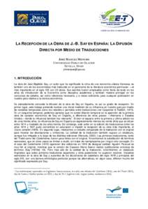 LLP-2011-IT-ERASMUS-FEXI  LA RECEPCIÓN DE LA OBRA DE J.-B. S AY EN ESPAÑA: LA DIFUSIÓN DIRECTA POR MEDIO DE TRADUCCIONES JOSÉ MANUEL MENUDO UNIVERSIDAD PABLO DE OLAVIDE