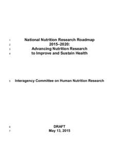 National Nutrition Research Roadmap 2015‒2020: Advancing Nutrition Research to Improve and Sustain Health