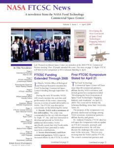 NASA FTCSC News A newsletter from the NASA Food Technology Commercial Space Center Volume 5 Issue 1 • April[removed]Developing the