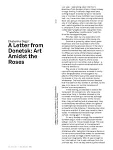 Ekaterina Degot e-flux journal #21 Ñ december 2010 Ê Ekaterina Degot A Letter from Donetsk: Art Amidst the Roses