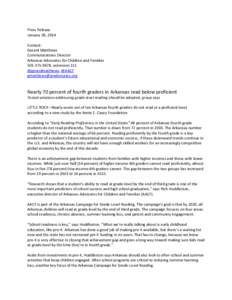 Press Release January 28, 2014 Contact: Gerard Matthews Communications Director Arkansas Advocates for Children and Families