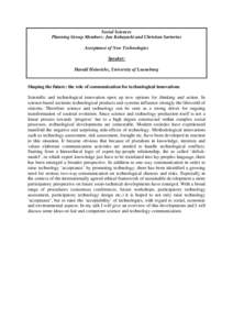 Social Sciences Planning Group Members: Jun Kobayashi and Christian Sartorius Acceptance of New Technologies Speaker: Harald Heinrichs, University of Lueneburg