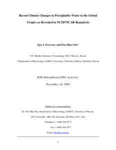 Recent Climate Changes in Precipitable Water in the Global Tropics as Revealed in NCEP/NCAR Reanalysis Igor I. Zveryaev and Pao-Shin Chu*  P.P. Shirshov Institute of Oceanology, RAS, Moscow, Russia