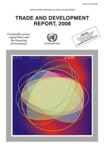 UNCTAD/TDR/2008  UNITED NATIONS CONFERENCE ON TRADE AND DEVELOPMENT GENEVA  TRADE AND DEVELOPMENT