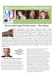 Menu for Justice Newsletter  August 3, 2012 Cases and Legal Professions - Germany The Development of the Project “Menu For Justice” allowed