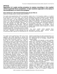 The Journal of Undergraduate Neuroscience Education (JUNE), Spring 2014, 12(2):A140-A149  ARTICLE Application of a spike sorting procedure to analyze recordings in the crayfish ventral superficial flexor preparation: A h