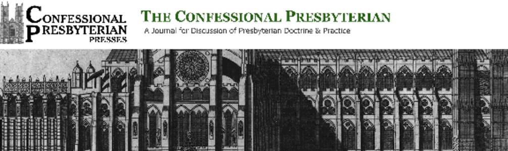   The Confessional Presbyterian