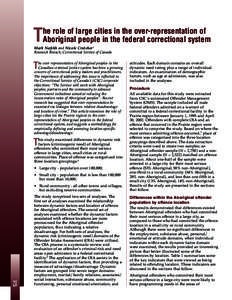 T  he role of large cities in the over-representation of Aboriginal people in the federal correctional system