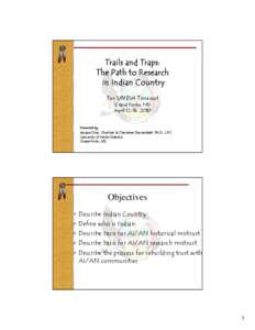 Microsoft PowerPoint - Trails and Traps- Path to Research in Indian Country-Timeout.ppt [Compatibility Mode]