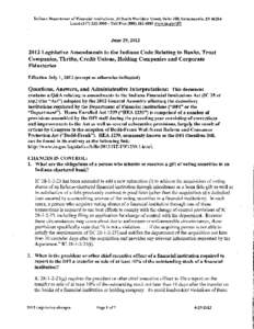 Indiana Department of Financial Institutions, 30 South Meridian Street, Suite 300, Indianapolis, IN[removed]Local[removed] - Toll Free[removed]mAmMfl June 29,2012