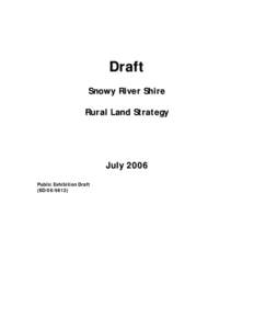 Draft Snowy River Shire Rural Land Strategy July 2006 Public Exhibition Draft