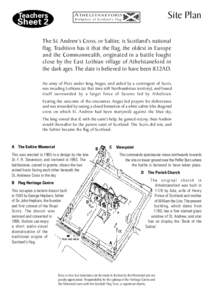 Teachers  Site Plan A THELSTANEFORD B i rt h p l a c e o f S c o t l a n d ’ s F l ag