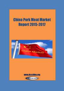 China Pork Meat Market Report[removed]www.dccchina.org  DCCC