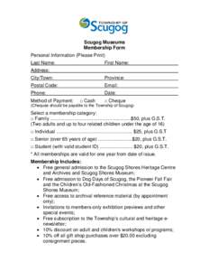 Scugog Museums Membership Form Personal Information (Please Print) Last Name:  First Name: