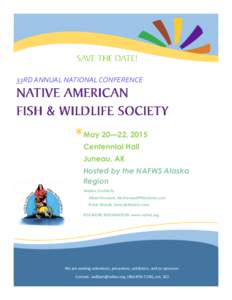 33RD ANNUAL NATIONAL CONFERENCE  20—22, 2015 * May Centennial Hall Juneau, AK