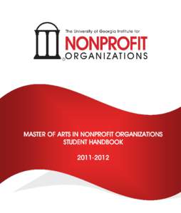 © 2011 Institute for Nonprofit Organizations The University of Georgia All Rights Reserved  MASTER OF ARTS IN NONPROFIT ORGANIZATIONS