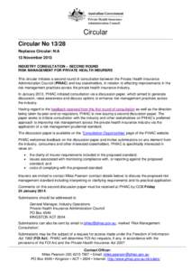 Circular Circular No[removed]Replaces Circular: N/A 13 November 2013 INDUSTRY CONSULTATION – SECOND ROUND RISK MANAGEMENT FOR PRIVATE HEALTH INSURERS