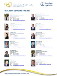 WORLDWIDE PARTNERING CONTACTS Dr. Paola Casarosa Dr. Johannes Zanzinger  Corporate Vice President, Business Development &