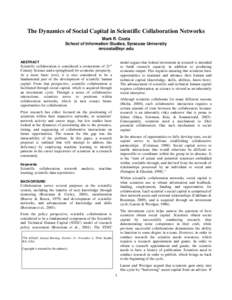 The Dynamics of Social Capital in Scientific Collaboration Networks Mark R. Costa School of Information Studies, Syracuse University [removed] ABSTRACT