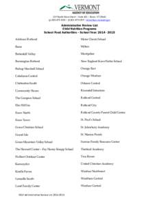 219 North Main Street | Suite 402 | Barre, VT[removed]p[removed] | (f[removed] | education.vermont.gov Administrative Review List Child Nutrition Programs School Food Authorities – School Year: [removed]