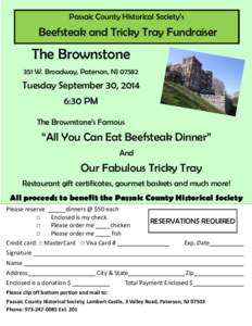Passaic County Historical Society’s  Beefsteak and Tricky Tray Fundraiser The Brownstone 351 W. Broadway, Paterson, NJ 07582