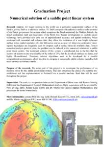 Graduation Project Numerical solution of a saddle point linear system Research context. All height systems in the world use a particular equipotential surface of the Earth’s gravity field as a reference surface. TU Del