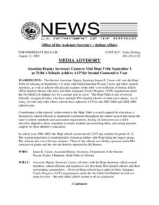 Office of the Assistant Secretary – Indian Affairs FOR IMMEDIATE RELEASE August 31, 2005 CONTACT: Nedra Darling[removed]