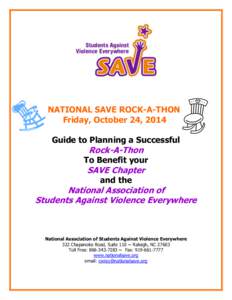 NATIONAL SAVE ROCK-A-THON Friday, October 24, 2014 Guide to Planning a Successful Rock-A-Thon