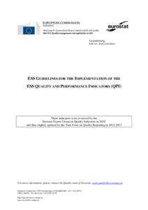 EUROPEAN COMMISSION EUROSTAT Directorate D: Government finance statistics (GFS) and quality Unit D-4: Quality management and application to GFS  Luxembourg