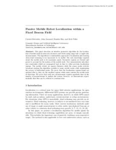 Proc. WAFR (Seventh International Workshop on the Algorithmic Foundations of Robotics), New York, NY, July[removed]Passive Mobile Robot Localization within a Fixed Beacon Field Carrick Detweiler, John Leonard, Daniela Rus,