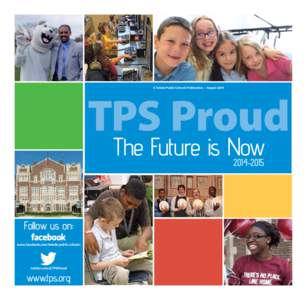 A Toledo Public Schools Publication • August[removed]TPS Proud The Future is Now[removed]