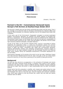 EUROPEAN COMMISSION  PRESS RELEASE Brussels, 7 May[removed]Farmed in the EU – Commissioner Damanaki backs